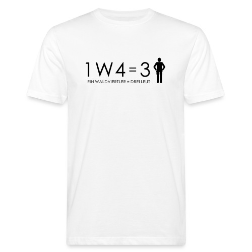 1W4 3L = Ein Waldviertler ist drei Leute - Männer Bio-T-Shirt