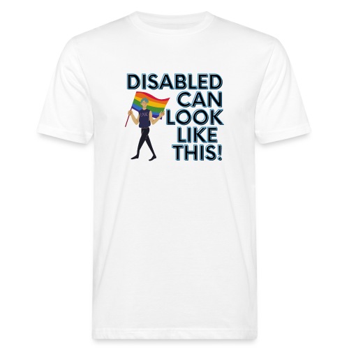 Disabled can look like this 4 - Mannen Bio-T-shirt