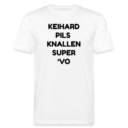 Keihard pils knallen - Mannen Bio-T-shirt