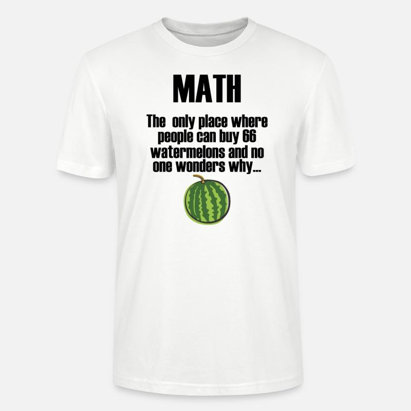 Math saying watermelon gift - Stanley/Stella CRAFTER Unisex Organic T-Shirt - white