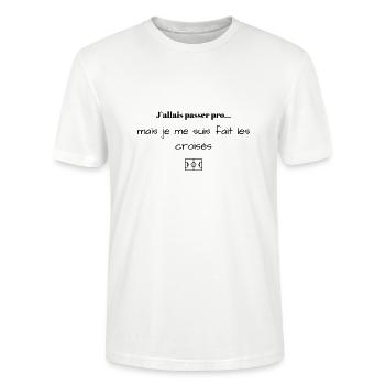 J’allais passer pro... mais je me suis fait les - T-shirt bio CRAFTER Stanley Stella Unisexe - blanc - Devant - Alina (178cm) & Michal (187cm)