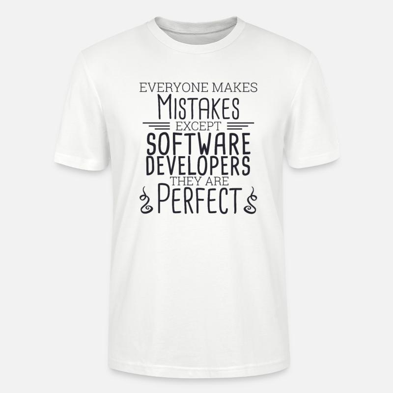 "Software Developer Perfect | Programmer" - Stanley/Stella CRAFTER Unisex Organic T-Shirt - white