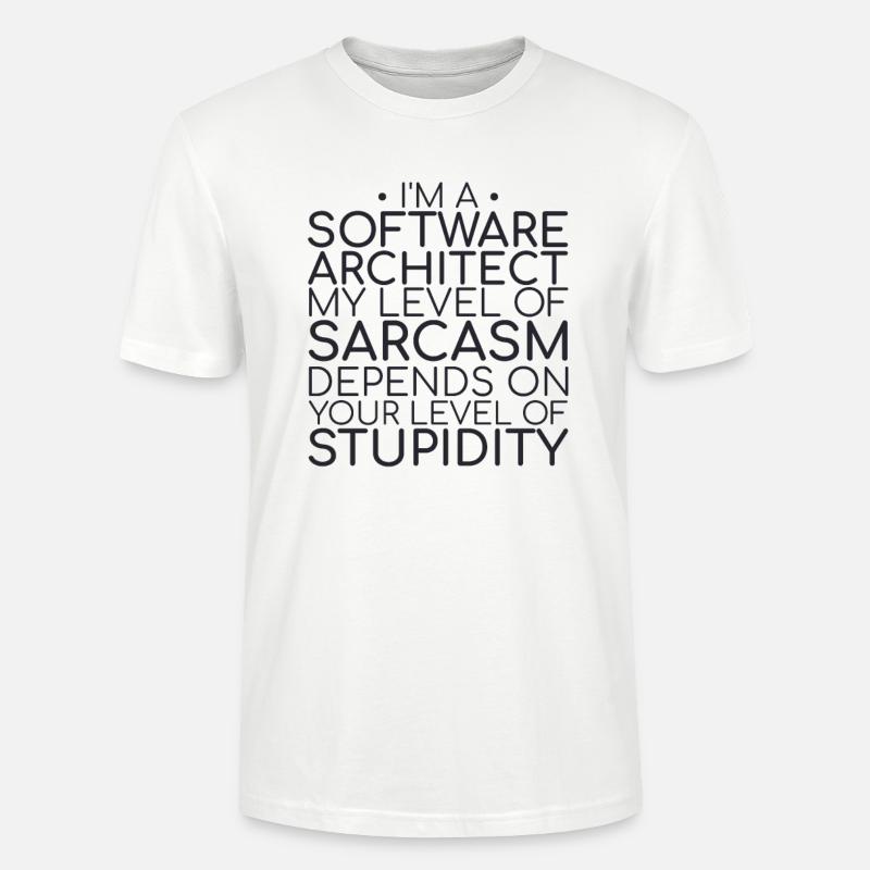 "Software Architect Sarcasm |Software Architektur" - Stanley/Stella Unisex Bio-T-Shirt CRAFTER - Weiß