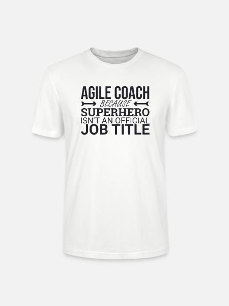 "Agile Coach Superhero | Agile" - Stanley/Stella CRAFTER Unisex Organic T-Shirt - white