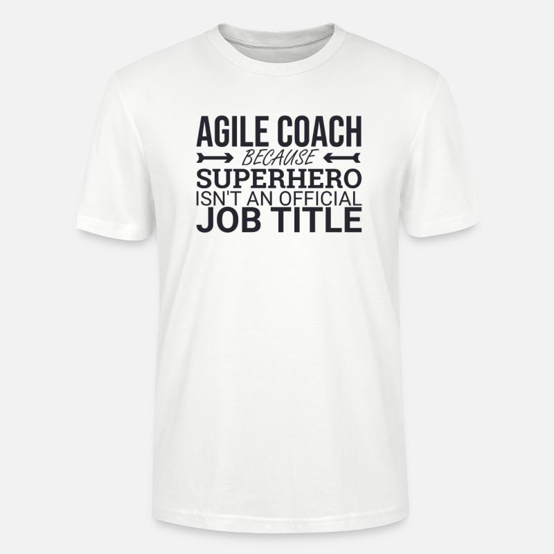 "Agile Coach Superhero | Agile" - Stanley/Stella Unisex Bio-T-Shirt CRAFTER - Weiß