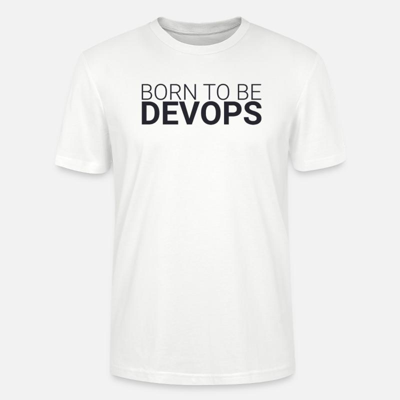 "DevOps Born | Software Development" - Stanley/Stella CRAFTER Unisex Organic T-Shirt - white