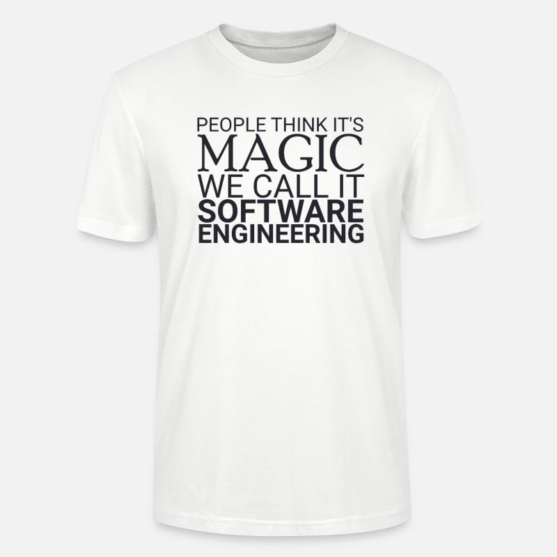 "Software Engineer Magic | Programming" - Stanley/Stella CRAFTER Unisex Organic T-Shirt - white