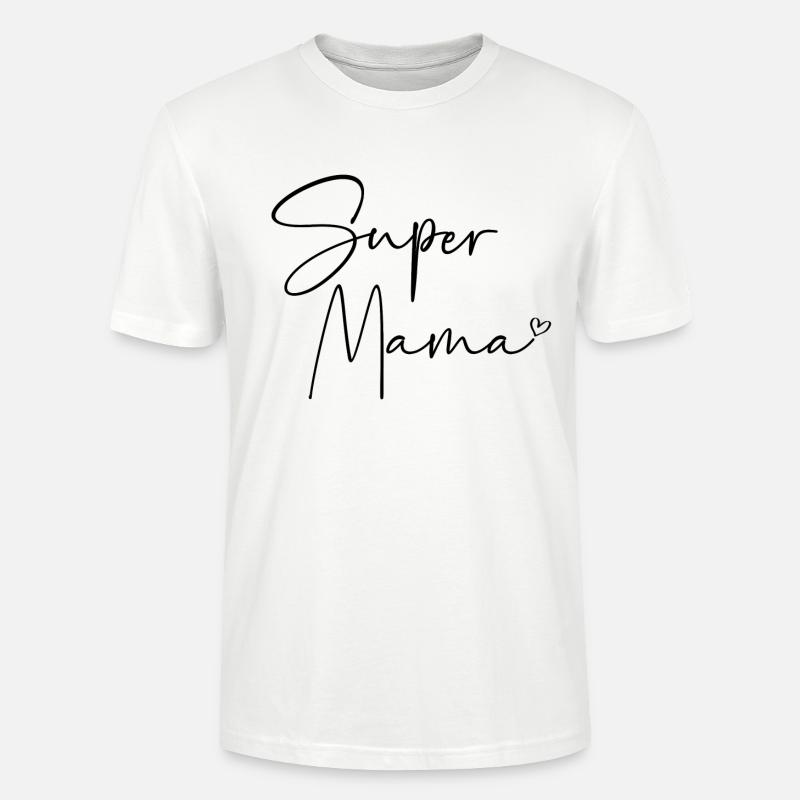 Super Mama - Stanley/Stella Unisex Bio-T-Shirt CRAFTER - Weiß