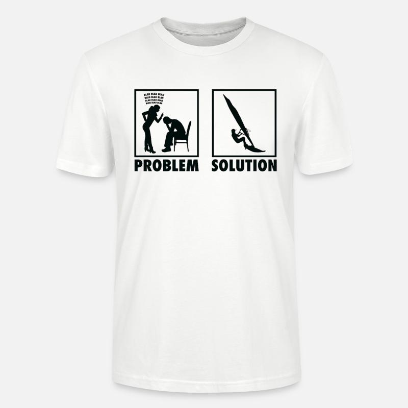 Windsurfing Windsurfer Statement Problem Solution. - Stanley/Stella CRAFTER Unisex Organic T-Shirt - white