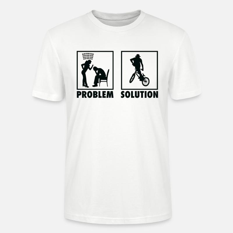 BMX Bikers Statement Problem Solution. - Stanley/Stella CRAFTER Unisex Organic T-Shirt - white