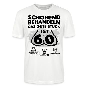 Geburtstag 60 Schonend behandeln Das Stück ist 60 - Stanley/Stella Unisex Bio-T-Shirt CRAFTER - Weiß - Vorne - Alina (178cm) & Michal (187cm)