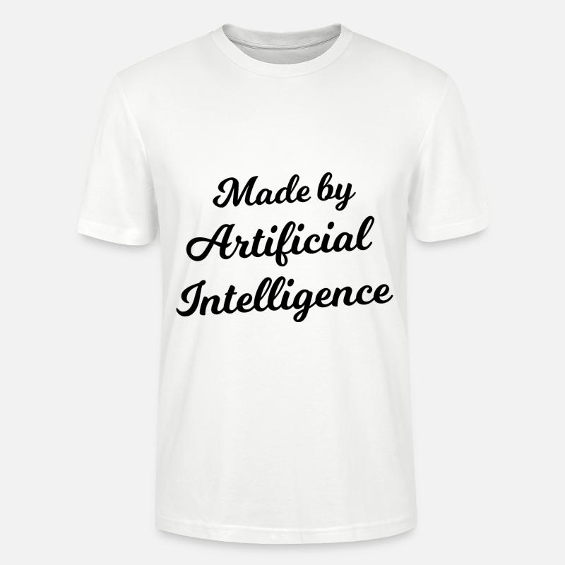 Made by Artificial Inteligence - Stanley/Stella CRAFTER Unisex Organic T-Shirt - white