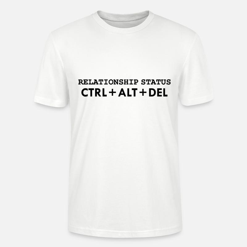 Relationship status CTRL ALT DELETE - Stanley/Stella CRAFTER Unisex Organic T-Shirt - white