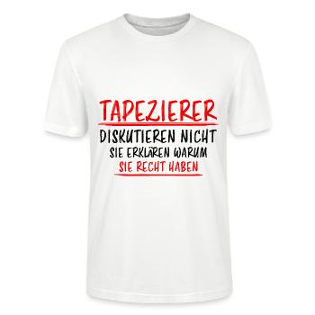 Tapezierer Lustiger Spruch Beruf Tapete Geschenk - Stanley/Stella Unisex Bio-T-Shirt CRAFTER - Weiß - Vorne - Alina (178cm) & Michal (187cm)