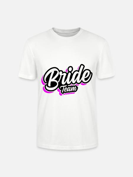 Team Bride Wedding Saying - Stanley/Stella CRAFTER Unisex Organic T-Shirt - white