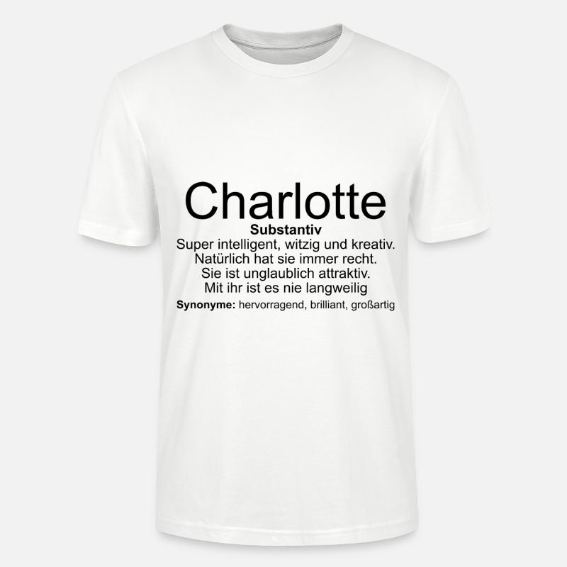 Name Definition Charlotte - Stanley/Stella Unisex Bio-T-Shirt CRAFTER - Weiß
