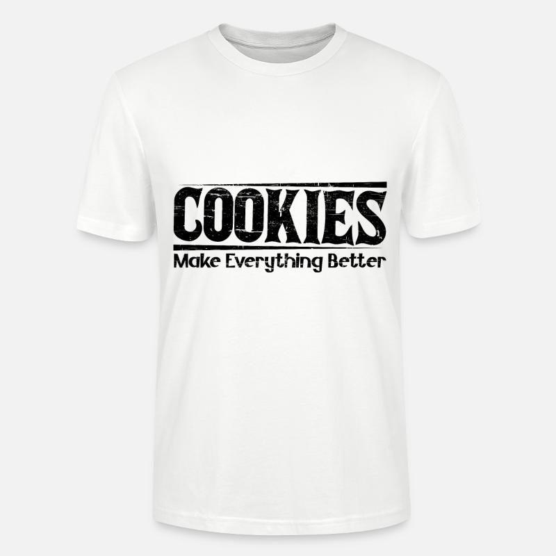 Cookies Make Everything Better 7 - Stanley/Stella Unisex Bio-T-Shirt CRAFTER - Weiß
