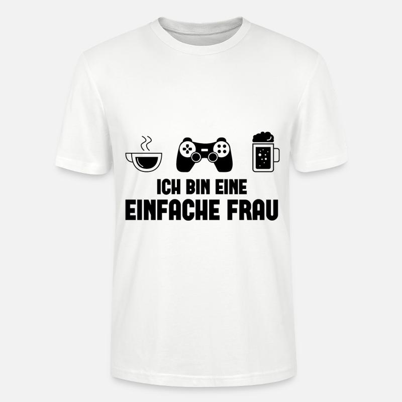Ich bin ein Einfache Frau - - Stanley/Stella Unisex Bio-T-Shirt CRAFTER - Weiß