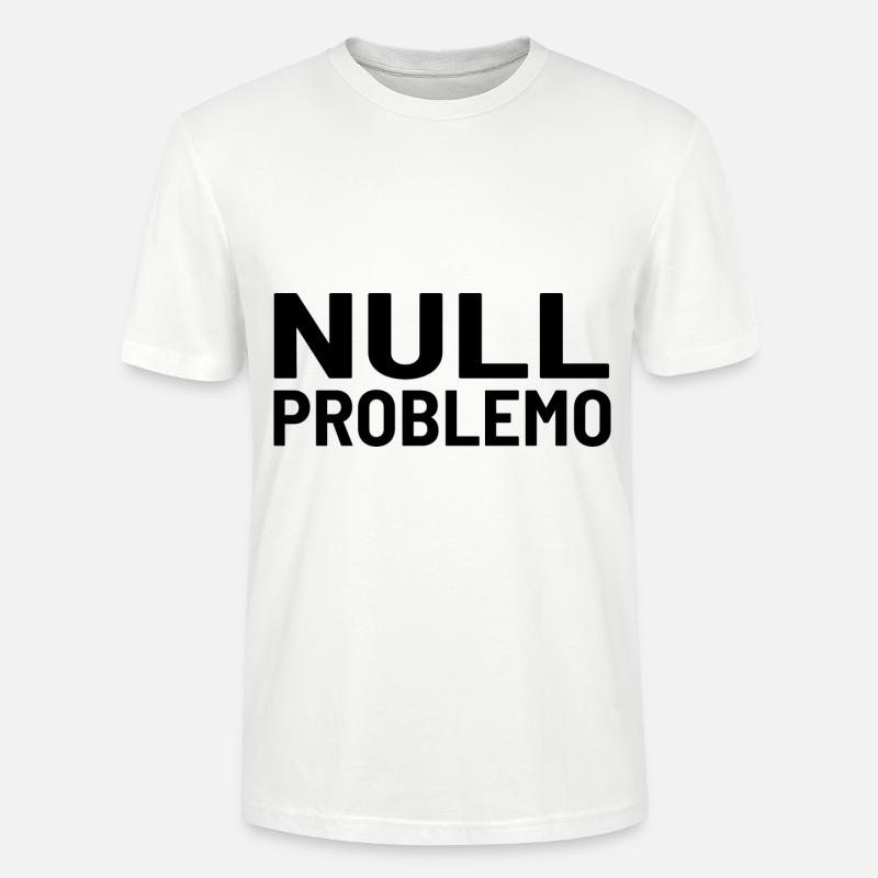 Zero problem, no problem - Stanley/Stella CRAFTER Unisex Organic T-Shirt - white