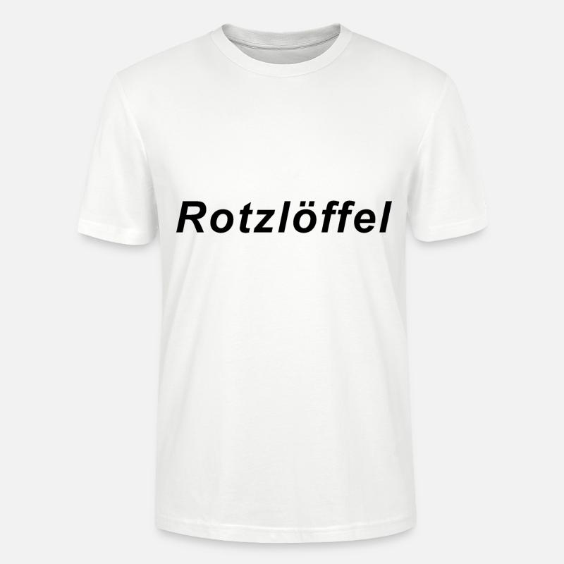 Rotzloeffel Spruch Geschenk Idee - Stanley/Stella Unisex Bio-T-Shirt CRAFTER - Weiß