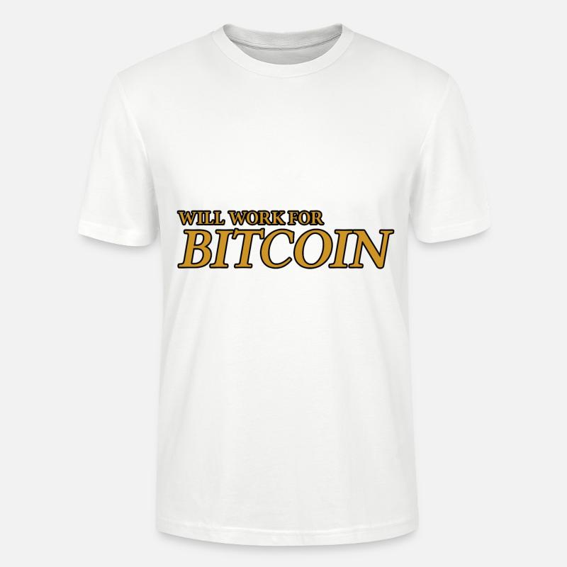 Fonctionnera pour Bitcoin - T-shirt bio CRAFTER Stanley Stella Unisexe - blanc
