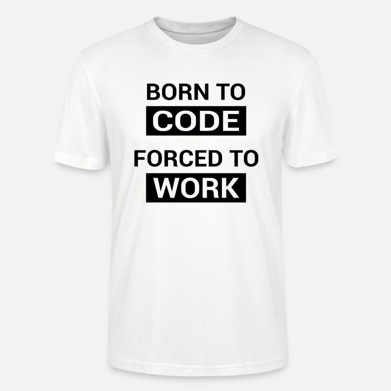 Programmer Born to Code - Stanley/Stella Unisex Bio-T-Shirt CRAFTER - Weiß