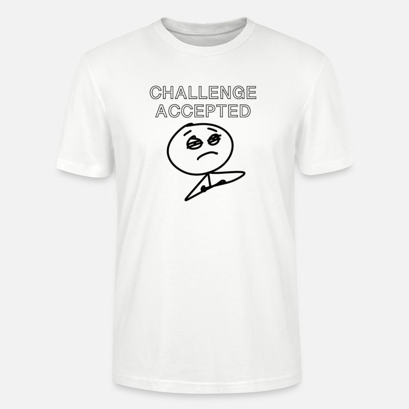 Meme challenge accepté - T-shirt bio CRAFTER Stanley Stella Unisexe - blanc