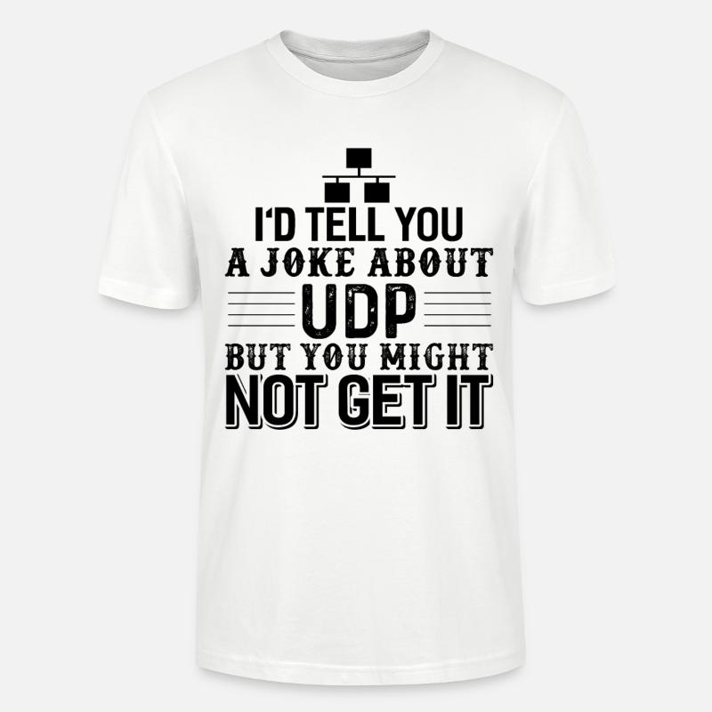 Informatik UDP Witz - Stanley/Stella Unisex Bio-T-Shirt CRAFTER - Weiß