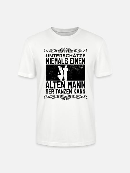 Unterschätze niemals einen alten Mann der Tanzen - Stanley/Stella Unisex Bio-T-Shirt CRAFTER - Weiß
