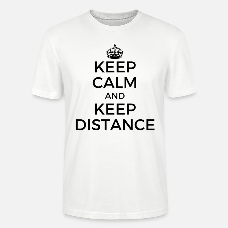 Keep Calm and Keep Distance - Stanley/Stella Unisex Bio-T-Shirt CRAFTER - Weiß