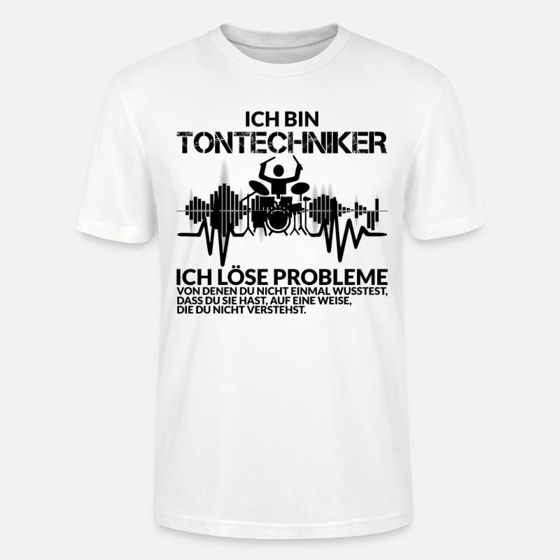 Tontechniker Spruch - Stanley/Stella Unisex Bio-T-Shirt CRAFTER - Weiß