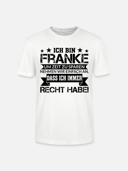 Lustiger Franken Franke Spruch - Stanley/Stella Unisex Bio-T-Shirt CRAFTER - Weiß