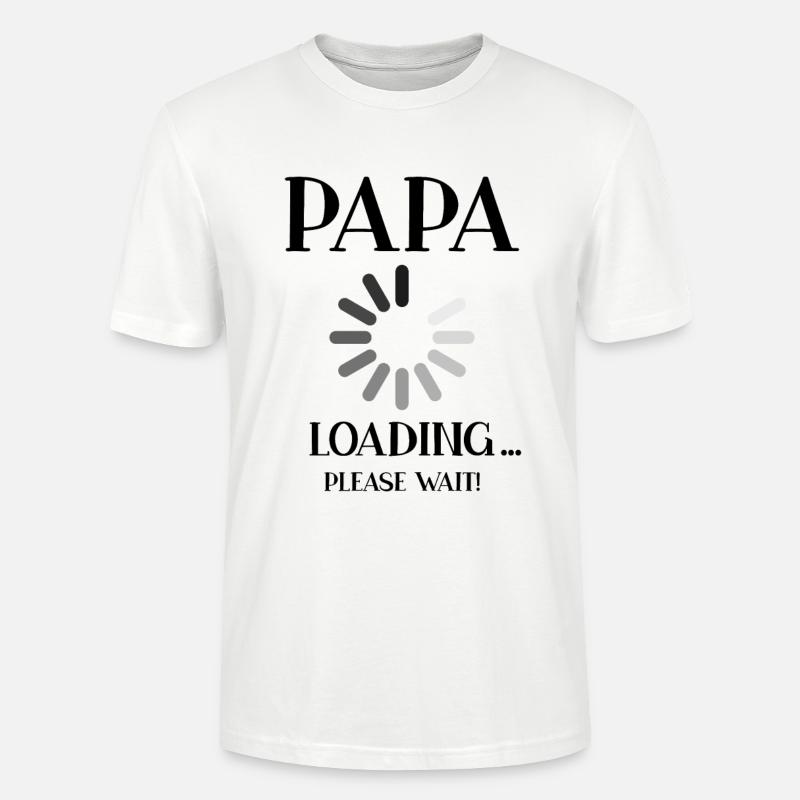 Papa Loading ... Schwangerschaft - Stanley/Stella Unisex Bio-T-Shirt CRAFTER - Weiß