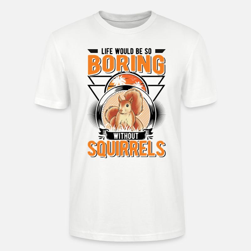 Eichhörnchen Geschenk Squirrel Grauhörnchen - Stanley/Stella Unisex Bio-T-Shirt CRAFTER - Weiß