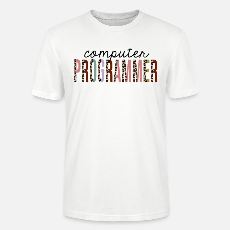 Computer Programmer Leopard Print Funny - Stanley/Stella CRAFTER Unisex Organic T-Shirt - white