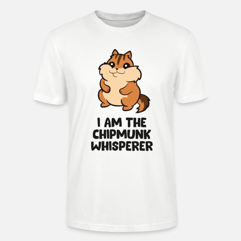 Je suis le Chipmunk Whisperer - T-shirt bio CRAFTER Stanley Stella Unisexe - blanc