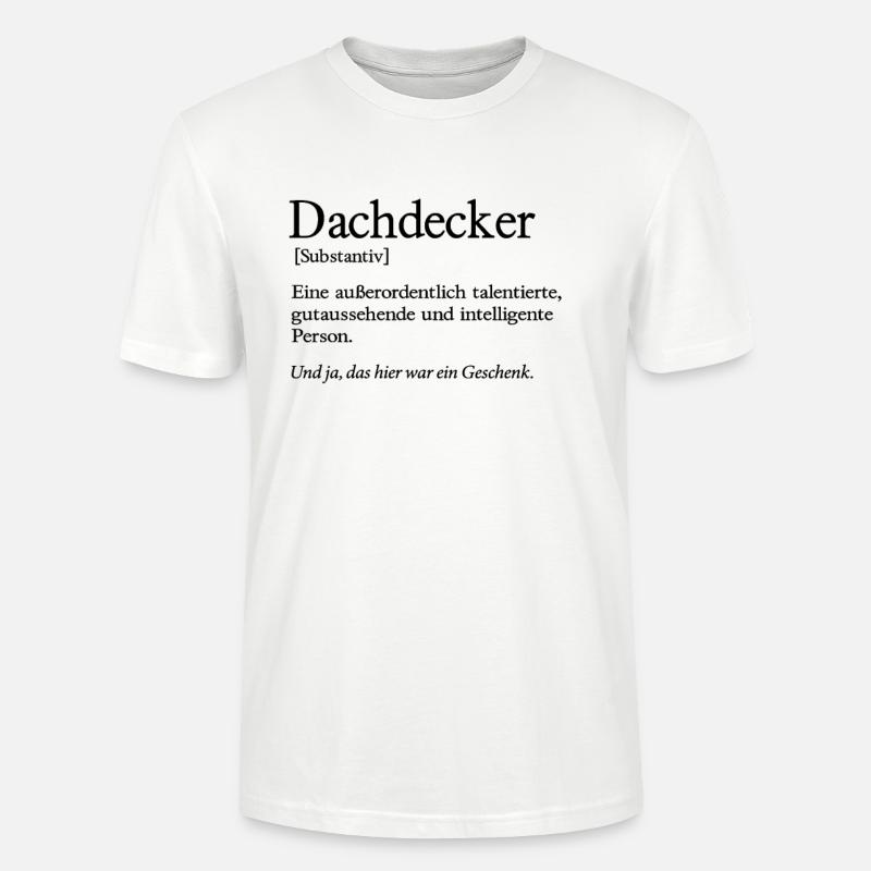 Dachdecker Talent Handwerker Dachdecken - Stanley/Stella Unisex Bio-T-Shirt CRAFTER - Weiß
