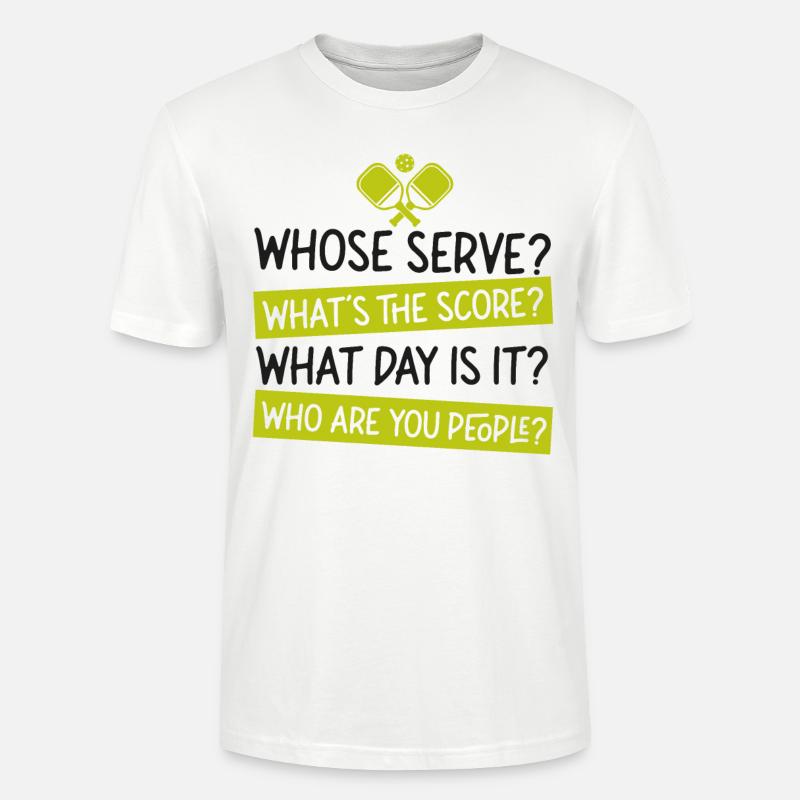 Pickleball Whose Serve? What's The - Stanley/Stella Unisex Bio-T-Shirt CRAFTER - Weiß