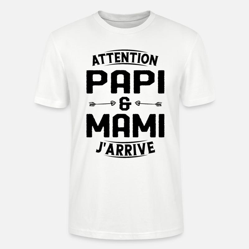 Papi et Mamie j'arrive - T-shirt bio CRAFTER Stanley Stella Unisexe - blanc