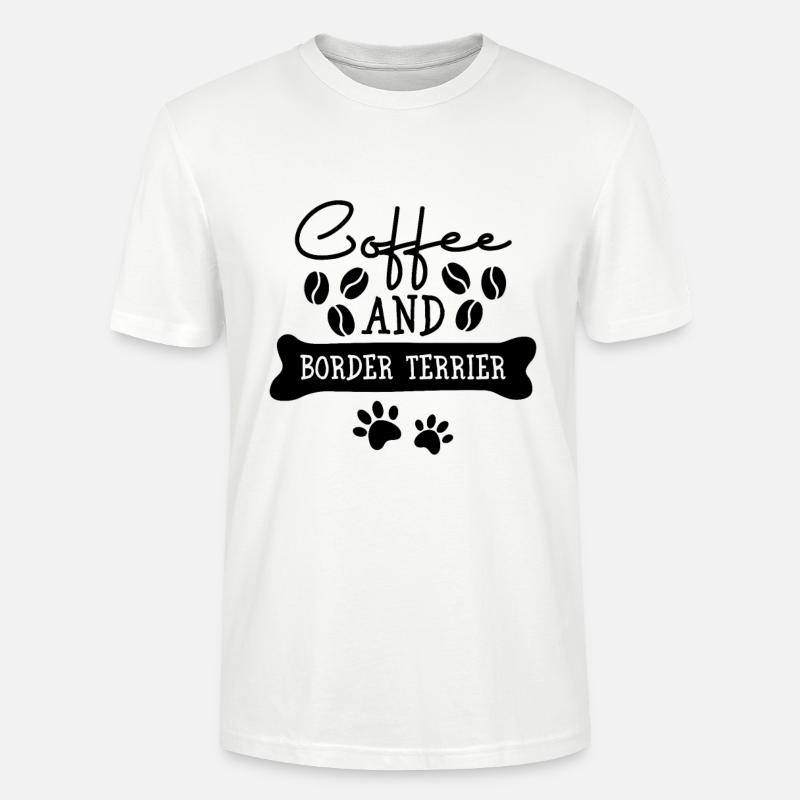 Coffee and Border Terrier - Stanley/Stella Unisex Bio-T-Shirt CRAFTER - Weiß