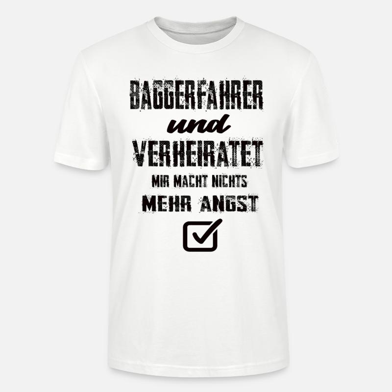 Baggerfahrer und Verheiratet - Stanley/Stella Unisex Bio-T-Shirt CRAFTER - Weiß