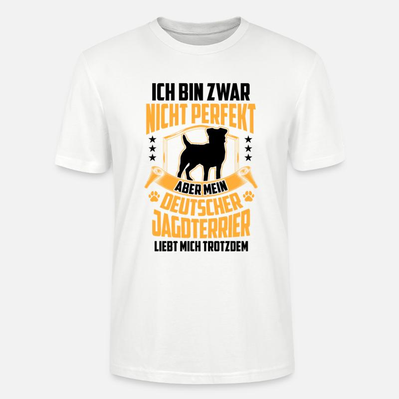 Deutscher Jagdterrier ist nicht perfekt - Stanley/Stella Unisex Bio-T-Shirt CRAFTER - Weiß