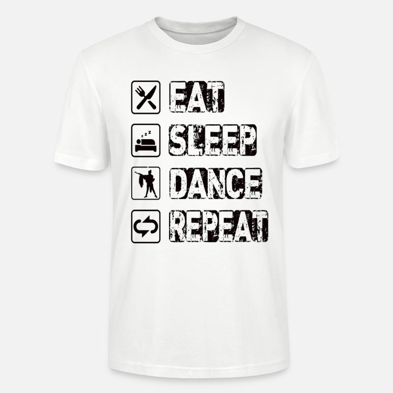 Manger Sommeil Danse Répéter - T-shirt bio CRAFTER Stanley Stella Unisexe - blanc