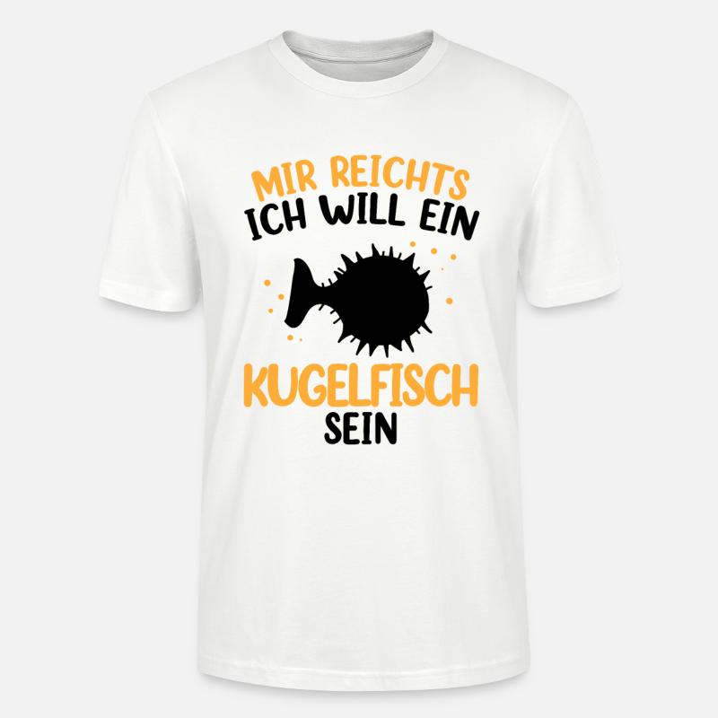 Will ein Kugelfisch sein Riesenkugelfisch - Stanley/Stella Unisex Bio-T-Shirt CRAFTER - Weiß