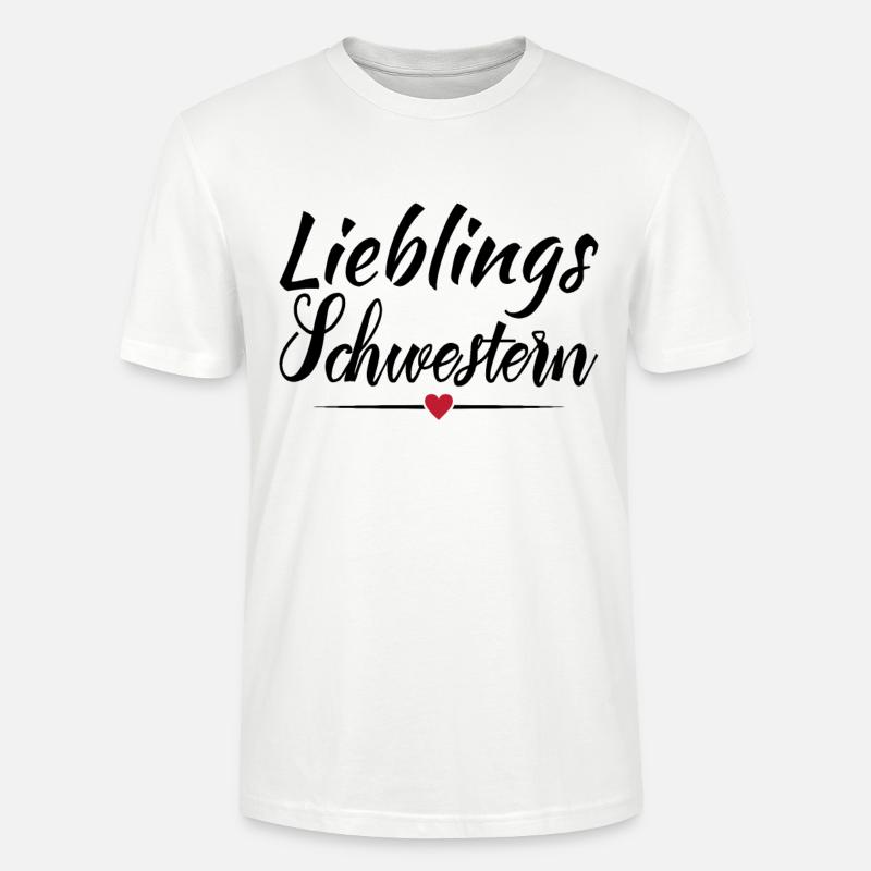 Lieblingsschwester Geschenk Geschenkidee Schwester - Stanley/Stella Unisex Bio-T-Shirt CRAFTER - Weiß