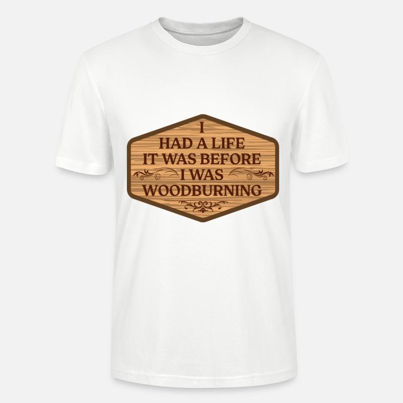 Pyrographie Holzbrennen Pyrograph Holzbrenner - Stanley/Stella Unisex Bio-T-Shirt CRAFTER - Weiß