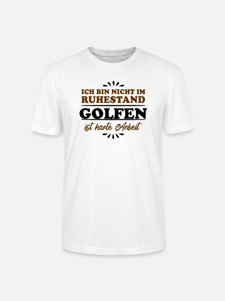 Ruhestand Rentner Pensioner Golf - Stanley/Stella Unisex Bio-T-Shirt CRAFTER - Weiß