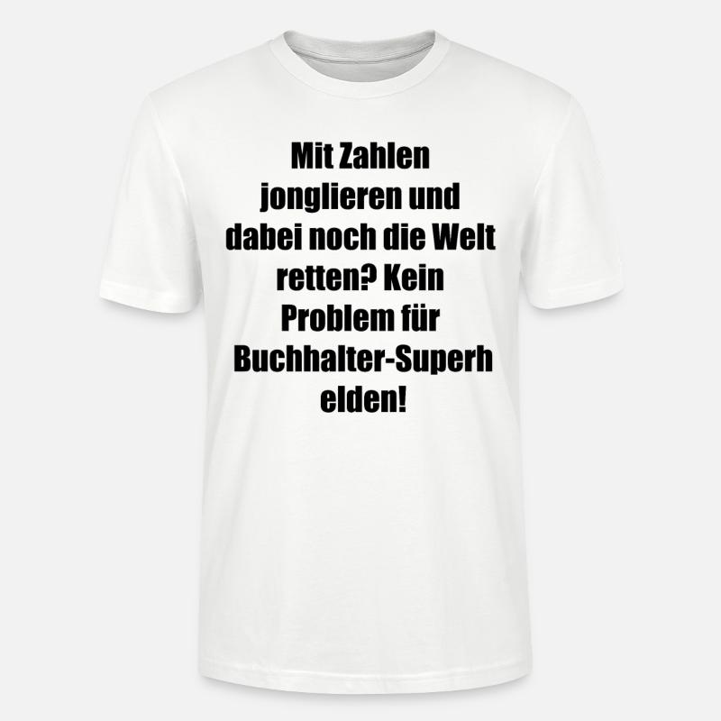 Buchhalter Superheld Geschenk - Stanley/Stella Unisex Bio-T-Shirt CRAFTER - Weiß