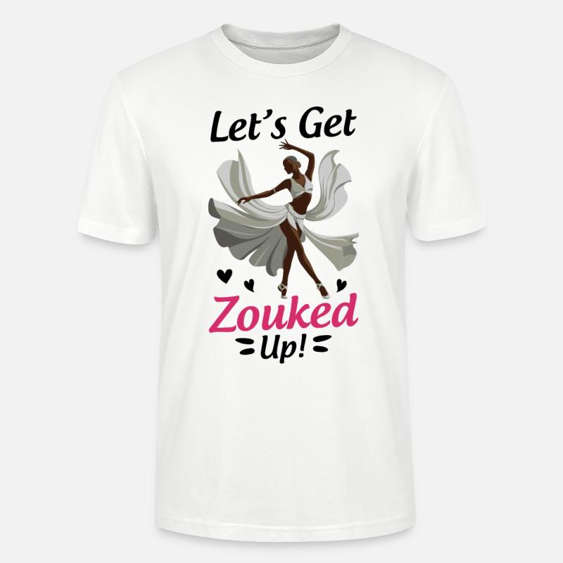 Witziger Zouk Tänzer Spruch - Stanley/Stella Unisex Bio-T-Shirt CRAFTER - Weiß