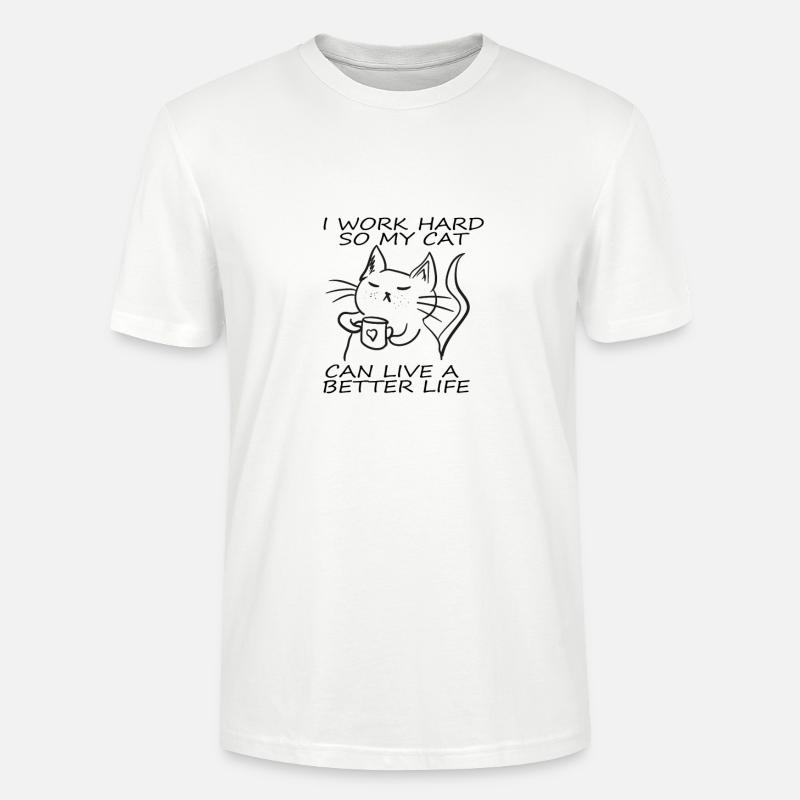 CATS | I WORK HARD - Stanley/Stella Unisex Bio-T-Shirt CRAFTER - Weiß